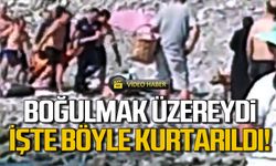 Boğulmak üzereydi işte böyle kurtarıldı!