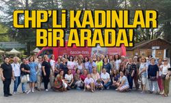 CHP'li kadınlar Çaycuma'da buluştu!