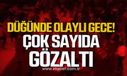 Çaycuma'da düğünde olaylı gece! Çok sayıda gözaltı var!