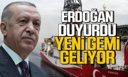 Erdoğan duyurdu yeni sondaj gemisi Zonguldak'a geliyor