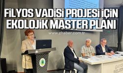 Çaycuma'da Filyos Vadisi projesi için Ekolojik Master planı!