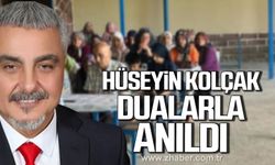 Zonguldak'ta Hüseyin Kolçak dualarla anıldı!