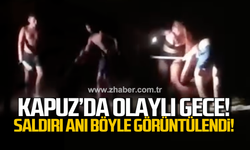 Kapuz'da olaylı gece! Saldırı anı böyle görüntülendi!