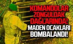 Zonguldak'ta maden ocakları bombalandı!