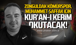 Muhammet Şaffak'ın ölümünün yedisi nedeniyle Kur'an'ı Kerim okutulacak.