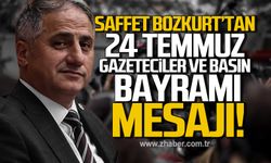 Milletvekili Saffet Bozkurt'tan 24 Temmuz Gazeteciler ve Basın Bayram mesajı!