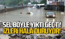 Sel böyle yıktı geçti İzleri hala duruyor!