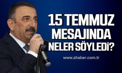 Vali Hacıbektaşoğlu 15 Temmuz mesajında neler söyledi?