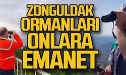 Zonguldak ormanları işte böyle izleniyor!