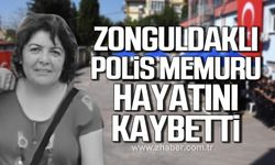 Zonguldaklı polis memuru Binnur Koçak Sayıt hayatını kaybetti!