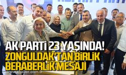 Ak Parti 23 yaşında! Zonguldak'tan birlik beraberlik mesajı!