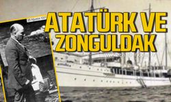 Atatürk ve Zonguldak! "Atatürk'ü Zonguldak'a getiren Ertuğrul yatıydı"