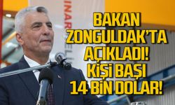 Bakan Bolat Zonguldak'ta açıkladı "Kişi başı 14 bin dolar"