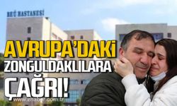 Avrupa’daki Zonguldaklılara çağrı!