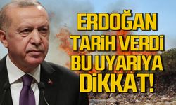 Erdoğan'dan orman uyarısı! Bu tarihe dikkat!