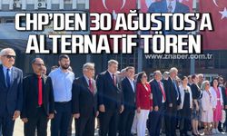 CHP'den 30 Ağustos'a alternatif tören!