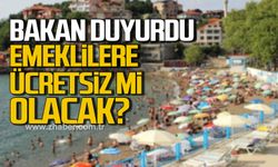 Bakan Ersoy duyurdu! Emeklilere plajda şezlong ve şemsiye ücretsiz mi olacak?