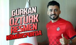 Mehmet Gürkan Öztürk resmen Kömürspor'da