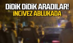 Didik didik uyuşturucu aradılar! İncivez ablukada!