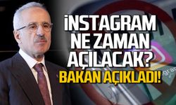 İnstagram ne zaman açılacak? Bakan Uraloğlu açıkladı!