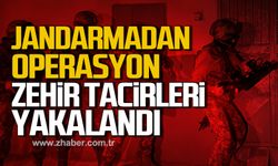 Çaycuma'da jandarmadan operasyon! Zehir tacileri yakalandı!