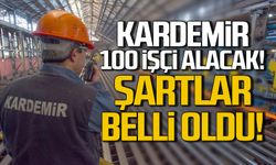 KARDEMİR 100 işçi alımında şartlar belli oldu!