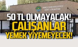 Kent Lokantası'nda yeni gelişme! Çalışanlar yemek yiyemeyecek!