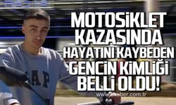 Zonguldak'ta motosiklet kazasında hayatıını kaybeden gencin kimliği belli oldu!