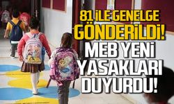 81 ile genelge! MEB yeni yasakları duyurdu!