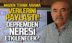 MTA verilerini paylaştı! Depremden neresi etkilenecek?