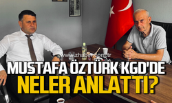 Mustafa Öztürk KGD'de neler anlattı?