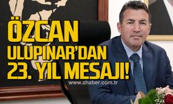 Özcan Ulupınar'dan Ak Parti'nin 23. kuruluş yıl dönemi mesajı!