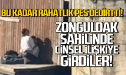 Zonguldak sahilinde cinsel ilişkiye girdiler!