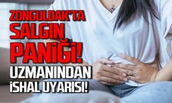 Zonguldak'ta salgın paniği! Uzmanından ishal uyarısı!