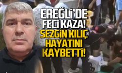 Ereğli'de kaza! Sezgin Kılıç öldü 4 kişi yaralandı!