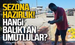 Balıkçılar yeni sezona hazırlanıyor! Hangi balıktan umutlular?