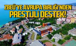 ZBEÜ'ye Avrupa Birliği'nden prestijli destek!