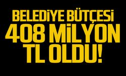 Çaycuma Belediye bütçesi 408 milyon oldu