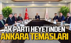 Ak Parti heyetinden Ankara temasları!