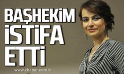 Başhekim Perihan Şen istifa etti!