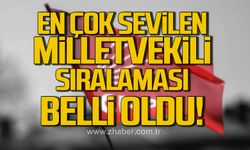 En çok sevilen milletvekili sıralaması belli oldu!