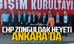 CHP Zonguldak Heyeti Ankara'da! Tüzük Kurultayı başladı!