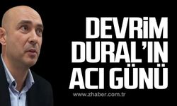 Devrim Dural'ın acı günü!