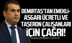 Demirtaş'tan emekli asgari ücretli ve taşeron çalışanları için çağrı!