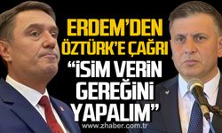 Erdem'den Öztürk'e çağrı! "232 işçinin ismini verin gereğini yapalım"