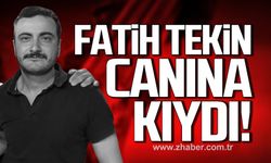 Çaycuma'da Fatih Tekin canına kıydı!