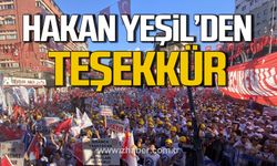 Hakan Yeşil'den "miting" teşekkürü!