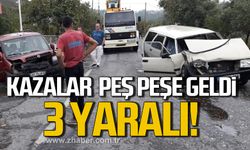 Kazalar peş peşe geldi! 3 yaralı!