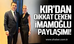 Merve Kır'dan dikkat çeken Ekrem İmamoğlu paylaşımı!