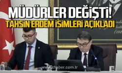 Müdürler değişti! Tahsin Erdem isimleri açıkladı!